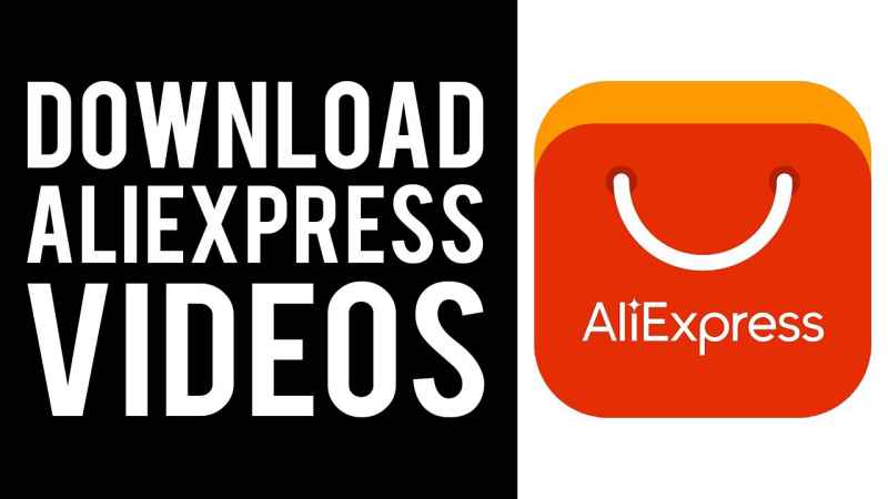 How To Download Ali Express Videos