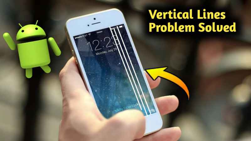 How to Fix Vertical Lines on Android Phone