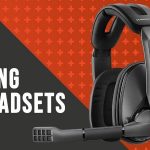 Best Gaming Headsets Reviews