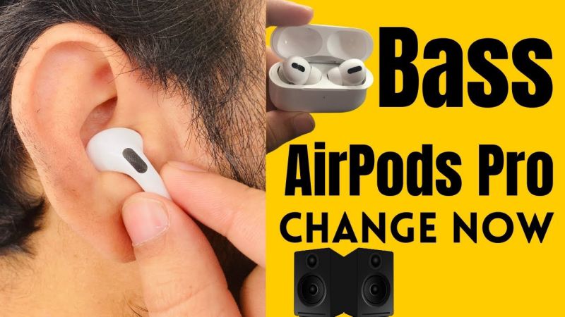 How To Boost Bass On Airpods
