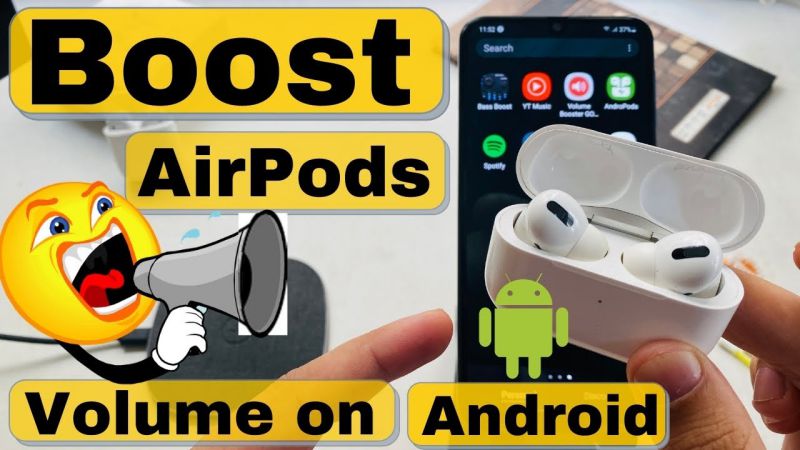 how to make your airpods louder on android